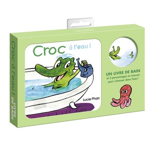 Croc A L'eau ! (livre De Bain) 