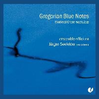 Ensemble Officium - Gregorian Blue Notes