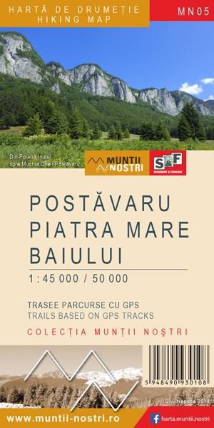 POSTAVARU - PIATRA MARE - BAIULUI MN05 1/45-1/50 