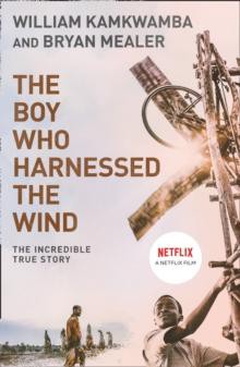THE BOY WHO HARNESSED THE WIND 