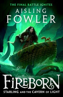 Fireborn: Starling and the Cavern of Light 