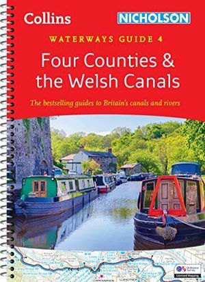 WATERWAYS GUIDE FOUR COUNTRIES & THE WELSH CANALS 