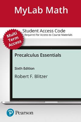 Mylab Math with Pearson Etext -- Access Card -- For Precalculus Essentials -- 24 Months