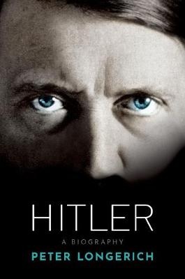 hitler a biography peter longerich