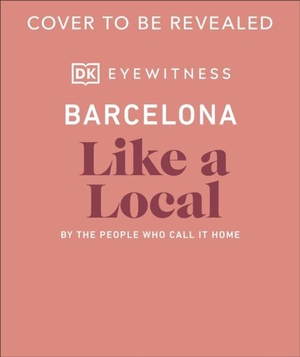 BARCELONA LIKE A LOCAL 