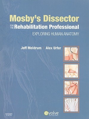 Mosby's Dissector for the Rehabilitation Professional