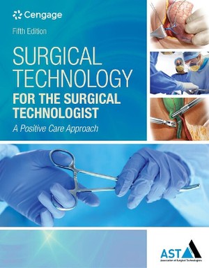 Bundle: Surgical Technology for the Surgical Technologist: A Positive Care Approach, 5th + Medical Terminology for Health Professions, Spiral Bound Version, 8th + Surgical Instrumentation, Spiral Bound Version, 2nd + Study Guide with Lab Manual for the a