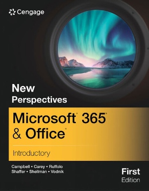 New Perspectives Collection, Microsoft� 365� & Office�
