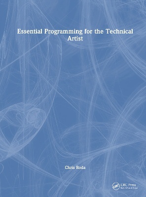 Essential Programming for the Technical Artist