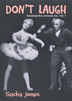 Keeping the Joneses Up, Vol. 1