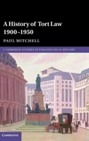 A History of Tort Law 1900–1950