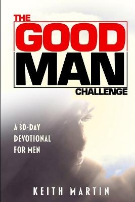 The GOOD MAN Challenge