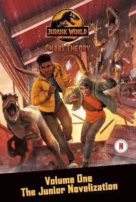 Chaos Theory, Volume One: The Junior Novelization (Jurassic World)