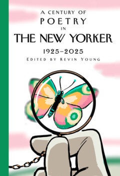 A Century of Poetry in the New Yorker: 1925-2025 