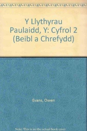 Y Llythyrau Paulaidd, Y: Cyfrol 2