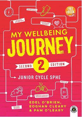 My Wellbeing Journey 2 2nd Edition- For Junior Cycle SPHE