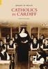 Catholics in Cardiff: Images of Wales