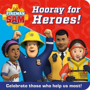 Fireman Sam: FIREMAN SAM HOORAY FOR HEROES!