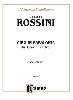 Ciro in Babalonia: Italian Language Edition, Vocal Score
