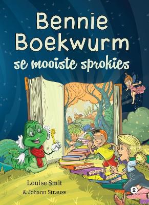 Bennie Boekwurm se Mooiste Sprokies: Boek 2