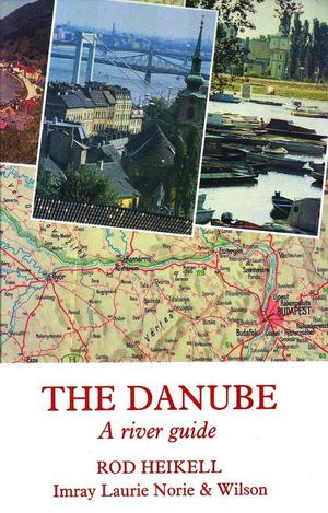 The Danube : a River Guide 