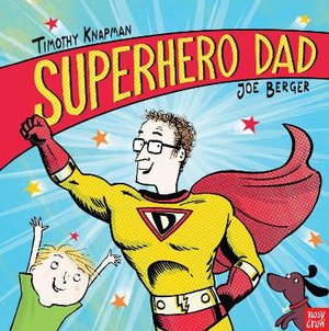 Knapman, T: Superhero Dad
