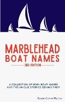 Marblehead Boat Names - 3rd Edition