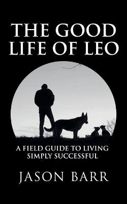 The Good Life of Leo