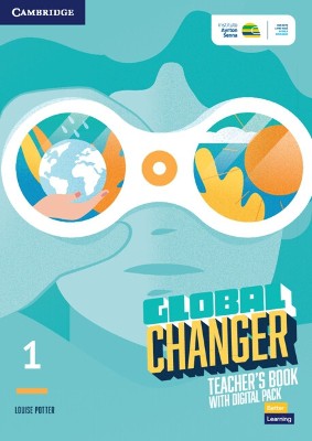 Global Changer Level 1 Teacher's Book with Digital Pack
