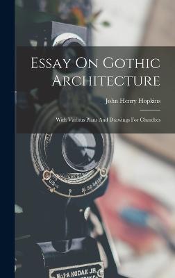 gothic architecture essay questions