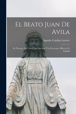 El Beato Juan De Avila