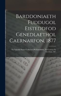Barddoniaeth Fuddugol Eisteddfod Genedlaethol Caernarfon, 1877