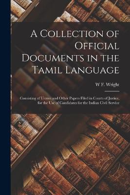 A Collection of Official Documents in the Tamil Language