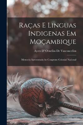 Raças E Linguas Indigenas Em Moçambique