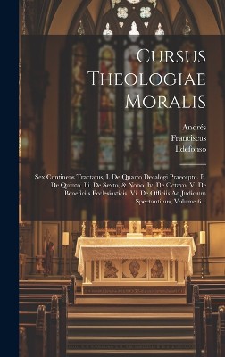 Cursus Theologiae Moralis