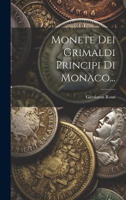 Monete Dei Grimaldi Principi Di Monaco...