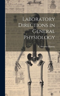Laboratory Directions in General Physiology