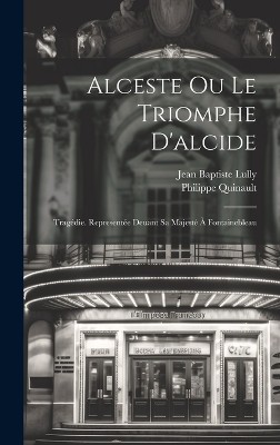 Alceste Ou Le Triomphe D'alcide