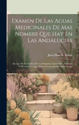 Examen De Las Aguas Medicinales De Mas Nombre Que Hay En Las Andalucias