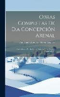 Obras Completas De D.a Concepción Arenal: Las Colonias Penales En La Australia Y La Pena De Deportación...