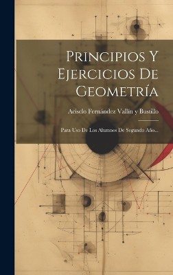 Principios Y Ejercicios De Geometría