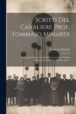 Scritti Del Cavaliere Prof. Tommaso Minardi
