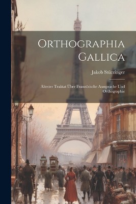 Orthographia Gallica