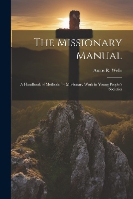 The Missionary Manual