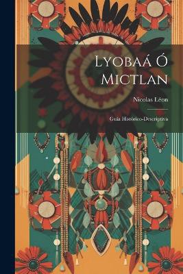 Lyoba� � Mictlan