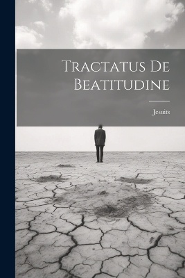 Tractatus De Beatitudine