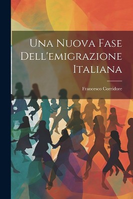 Una Nuova Fase Dell'emigrazione Italiana