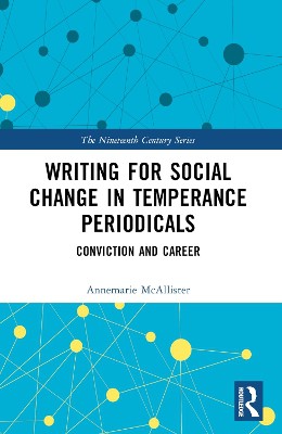 Writing for Social Change in Temperance Periodicals