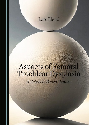 Aspects of Femoral Trochlear Dysplasia