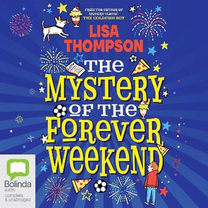 The Mystery of the Forever Weekend